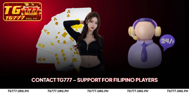 Contact TG777 – Support for Filipino Players 1 Contact TG777