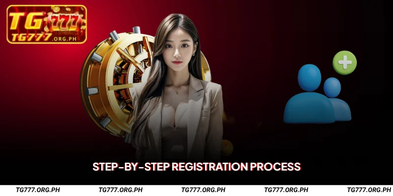 Step-by-Step Registration Process