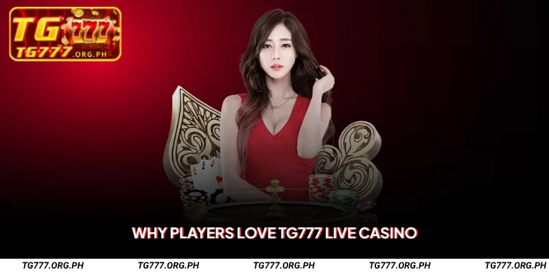 TG777 Live Casino – Play Blackjack, Roulette & Win Big 2 Why Players Love TG777 Live Casino